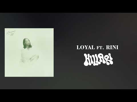 HILLARI - Loyal ft. RINI (Official Audio)