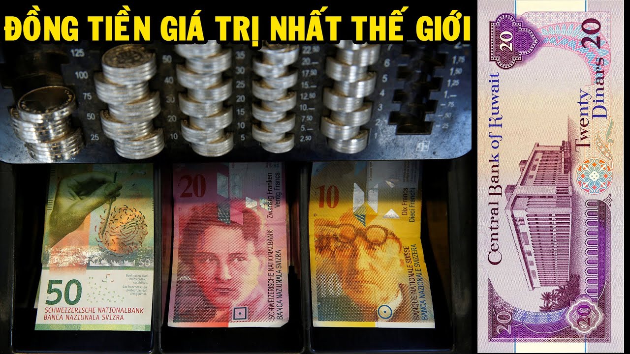 10 đồng Tiền có giá trị lớn nhất Thế giới - Đồng Đô la Mỹ còn phải xếp sau | Go Vietnam ✔