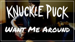 Knuckle Puck - Want Me Around BASS & GUITAR COVER