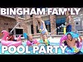 BIG BINGHAM FAMILY TAKES OVER COMMUNITY POOL FOR AN EPIC POOL PARTY 💦 BINGHAM'S MASSIVE POOL PARTY