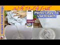 How To Bleach White Clothes | Perfect Way Of Using Bleach | How To Use Bleach?
