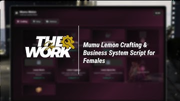 FiveM [ESX/QBCORE/QBOX] | Mumu Lemon Crafting & Business System Script for Females