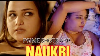 Watch Now|NAUKRI Trailer |Aliya naaz -Sayna khatri |Prime shots App 2023|Web series Update
