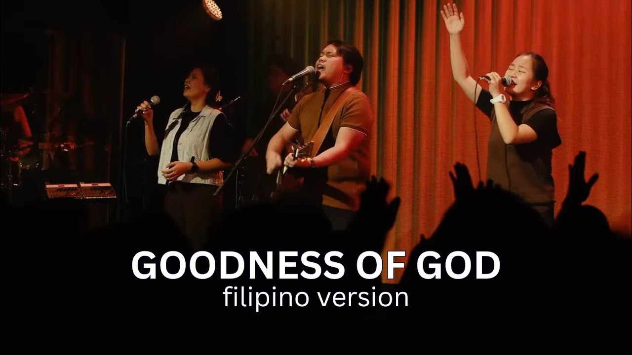 Goodness of God (Filipino Version) © Bethel Music | Live Worship led by His Life Team | Male Version