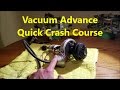 Vacuum Advance Explained - What it is & How it Works