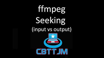 ffmpeg seeking (input vs output seeking)