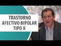 Trastorno Afectivo Bipolar tipo II