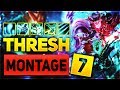 Thresh Montage #7 - Best Thresh Plays S9