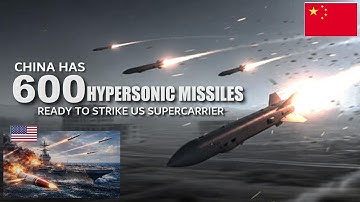 China Has 600 ‘Mach 5’ Hypersonic Missiles Ready to Strike the US Navy’s Aircraft Carrier Fleet