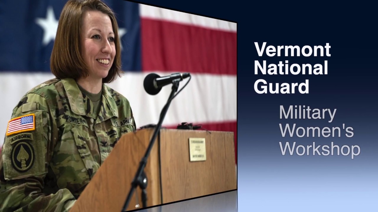 Vermont National Guard Military Womens Workshop Youtube