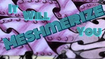 The zen-est of tangles - Meshmerize by Tomās Padrós