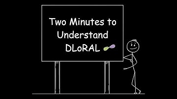 Two Minutes to Understand DLoRAL
