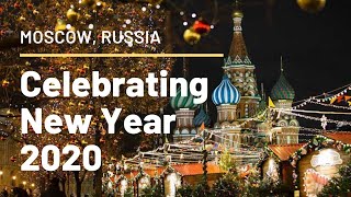 RUSSIAN FESTIVAL | Celebrating New Year 2020 in Moscow, Russia