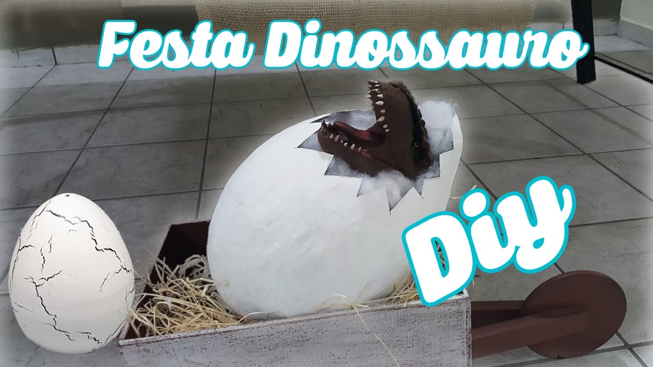 Como Fazer Ovo de Dinossauro para Festa de Aniversario