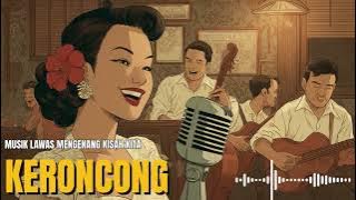 Keroncong Romantis & Syahdu 🎶 Lagu Cinta Kenangan Baper Paling Indah