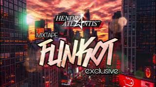 Funkot Remix DJ Hendra Atlantis Mixtape Edition