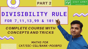 Divisibility Rule Of 7,11,13,99 and 101 | Part 2 |