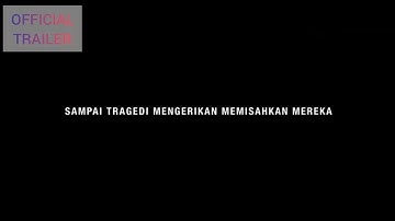 Trailer Film Indo Terbaru "Sayap-Sayap Patah"