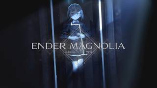 #1 調律師の目覚め『ENDER MAGNOLIA』