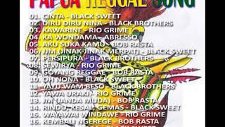 PAPUA REGGAE -Black Brother's,Black Sweet,Abresso,Rio Grime,Bob Rasta
