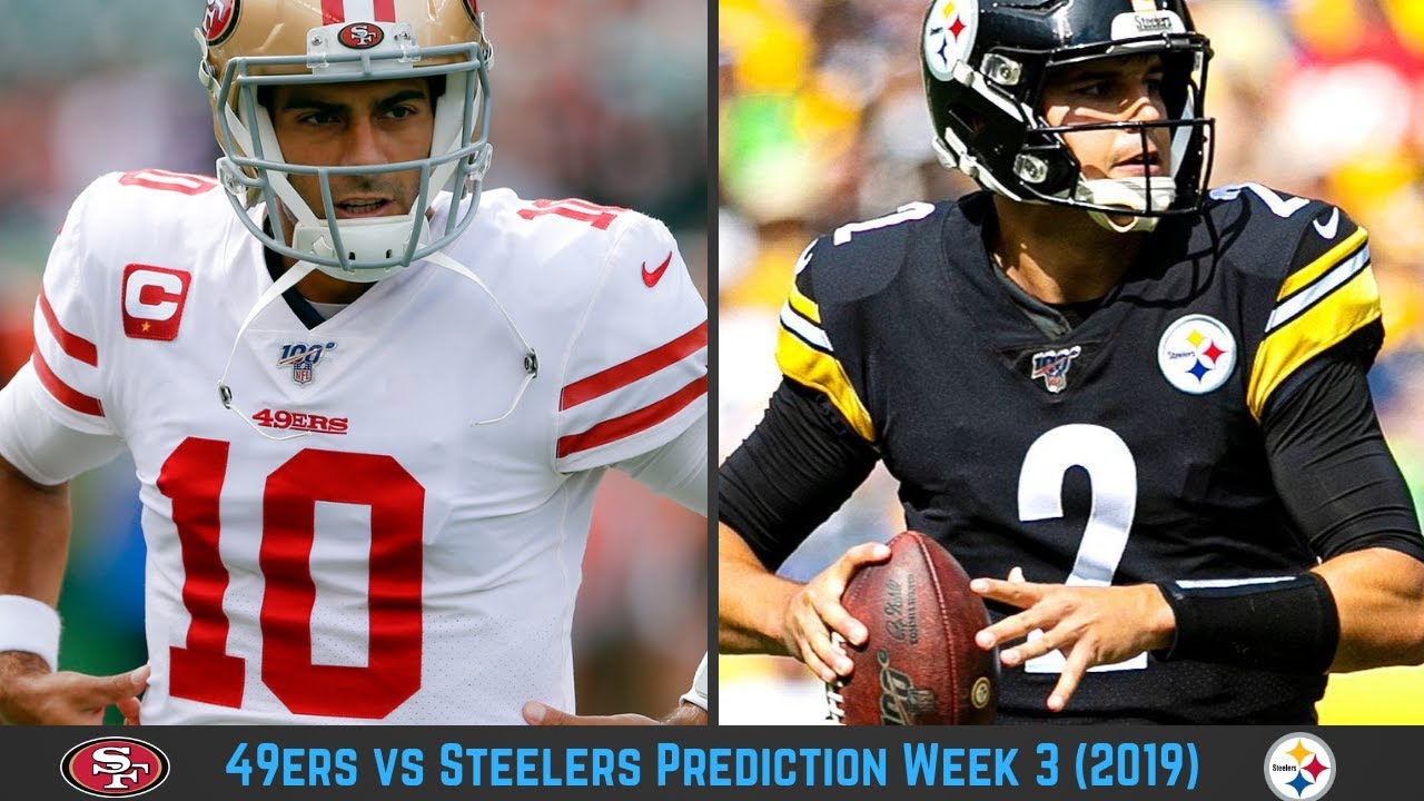 San Francisco 49ers vs Pittsburgh Steelers Prediction Week 3 (2019