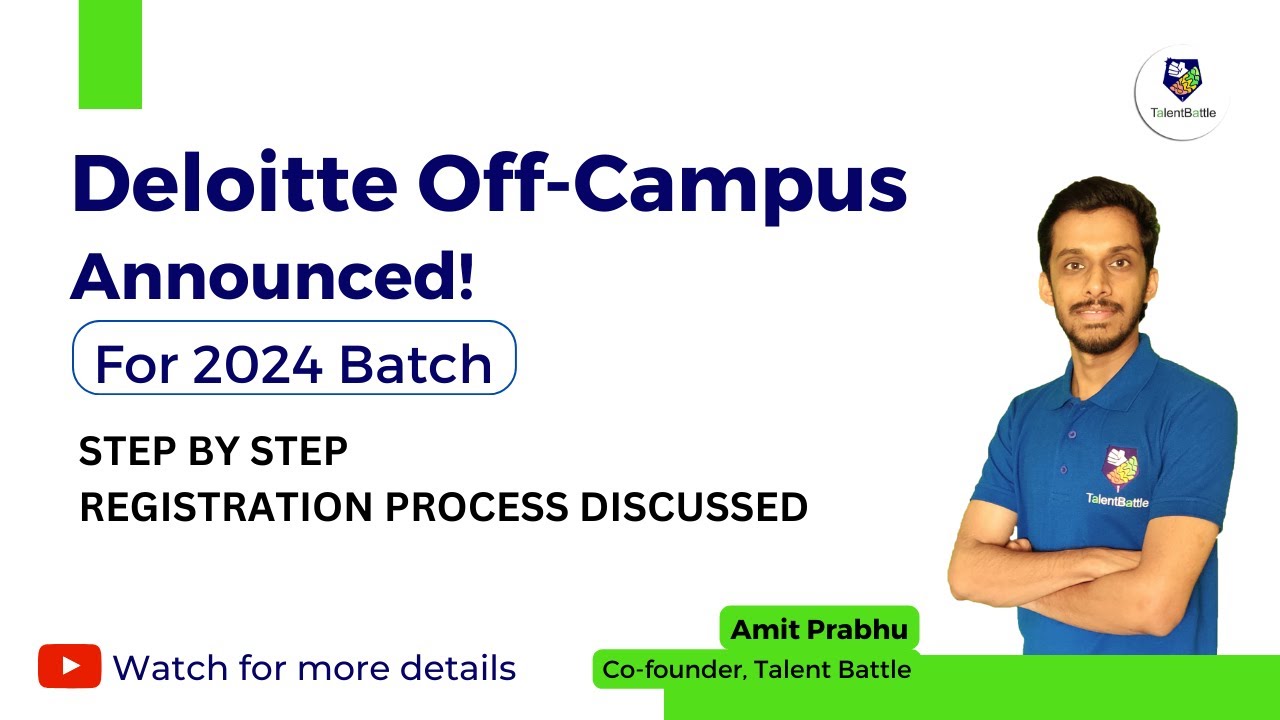 (2024 Batch) Deloitte OffCampus Hiring ! StepbyStep Registration