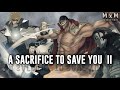 A sacrifice to save you ii father