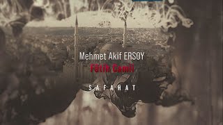 Safahat - Fatih Camii - Mehmet Akif Ersoy