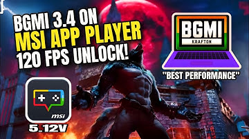 How To Play BGMI 3.4 Update in Pc With Emulator | Ultimate Guide On Msi App Player 120 Fps