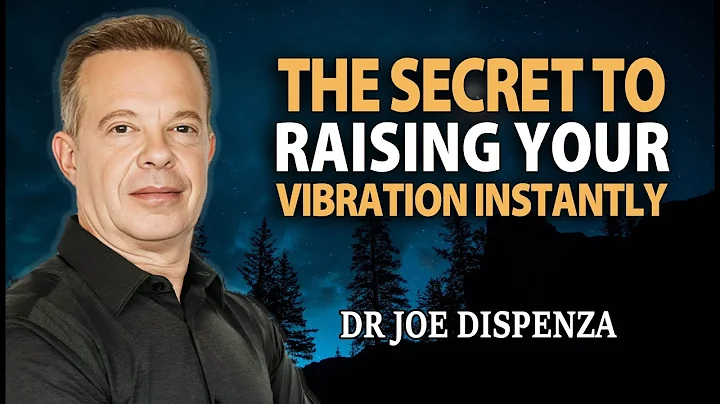 Dr. Joe Dispenza - Raise Your Vibration Instantly and Manifest Your Dream Life