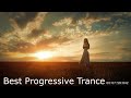 Best Progressive Trance Mix