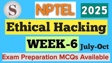 NPTEL Ethical Hacking Week 6 Assignment Answers 2025 | Quiz Solution | July–Oct | #SKumarEdu