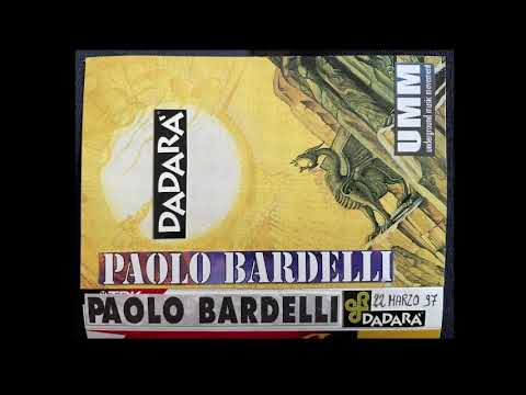 Paolo Bardelli, DaDaRa, marzo 1997