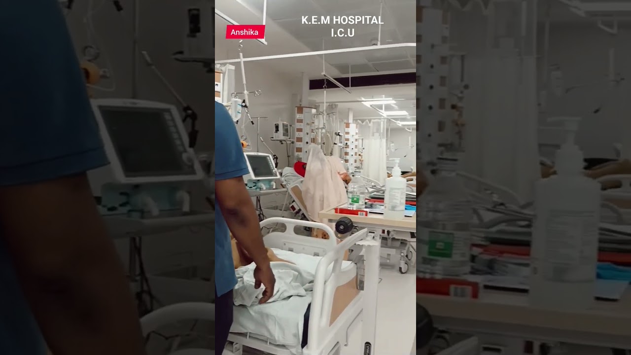 K.E.M HOSPITAL I.C.U (MUMBAI)..