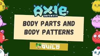 Axie Infinity Body Parts and Body Patterns