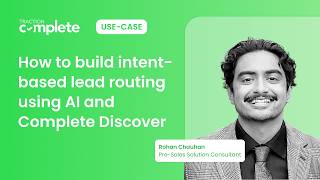 How to build intent-based lead routing using AI and Complete Discover | Traction Complete