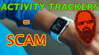 Activity trackers are useless [2018]