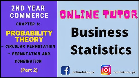 2nd Year Commerce | Statistics | Ch 6: Probability Theory (Part 2) | Permutation and Combinations |
