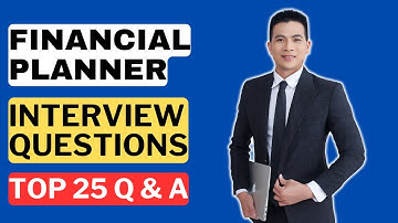 Financial Planner Interview Questions and Answers  | How to Pass a Financial Planner Interview
