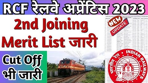 Railway Apprentice 2nd Joining Merit List 2023, RCF Kapurthala ITI Apprentice Merit List & Cut Off