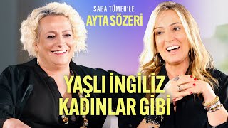 Yaşlı İngiliz Kadınlar Gibi Saba Tümerle Ayta Sözeri 5 Bölüm