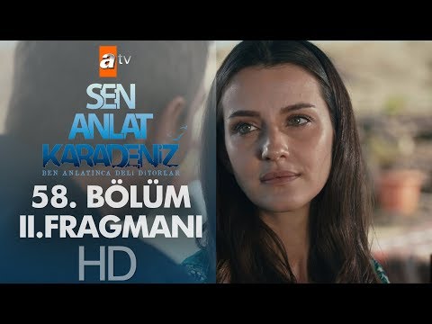 Sen Anlat Karadeniz 58. Bölüm 2. Fragmanı