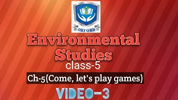 Class-5(Environmental Studies) | Ch-5(Come, let