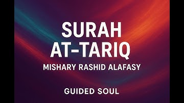 Surat At Tariq The Nightcommer   Mishary Rashid Alafasy   مشاري بن راشد العفاسي   سورة الطارق