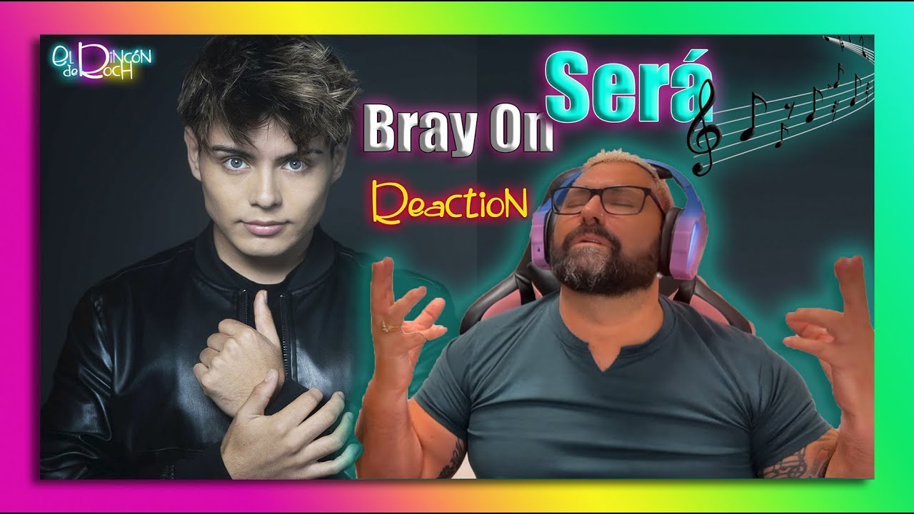 REACTION - BRAY ON  - Será #baladasromanticas