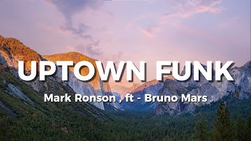 Mark Ronson - Uptown Funk | Lyrics | ( Ft - Bruno Mars) | ExtremeMusic