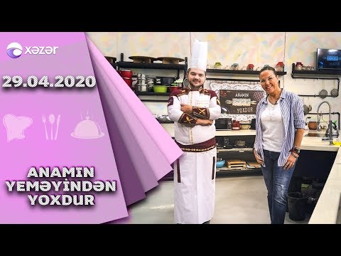 Anamın Yeməyindən Yoxdur     29.04.2020