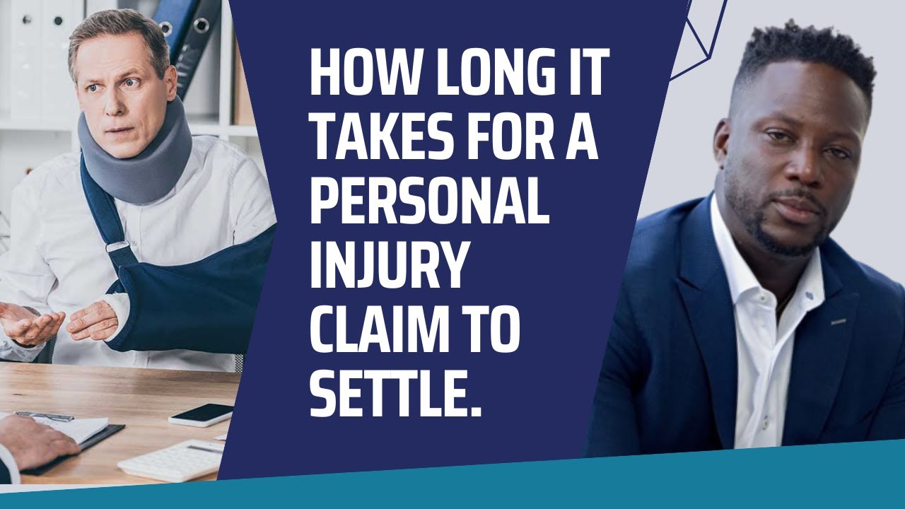 How long it takes for a personal injury claim to settle - YouTube