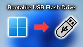 Create a BOOTABLE Windows 11 USB Flash Drive in Minutes