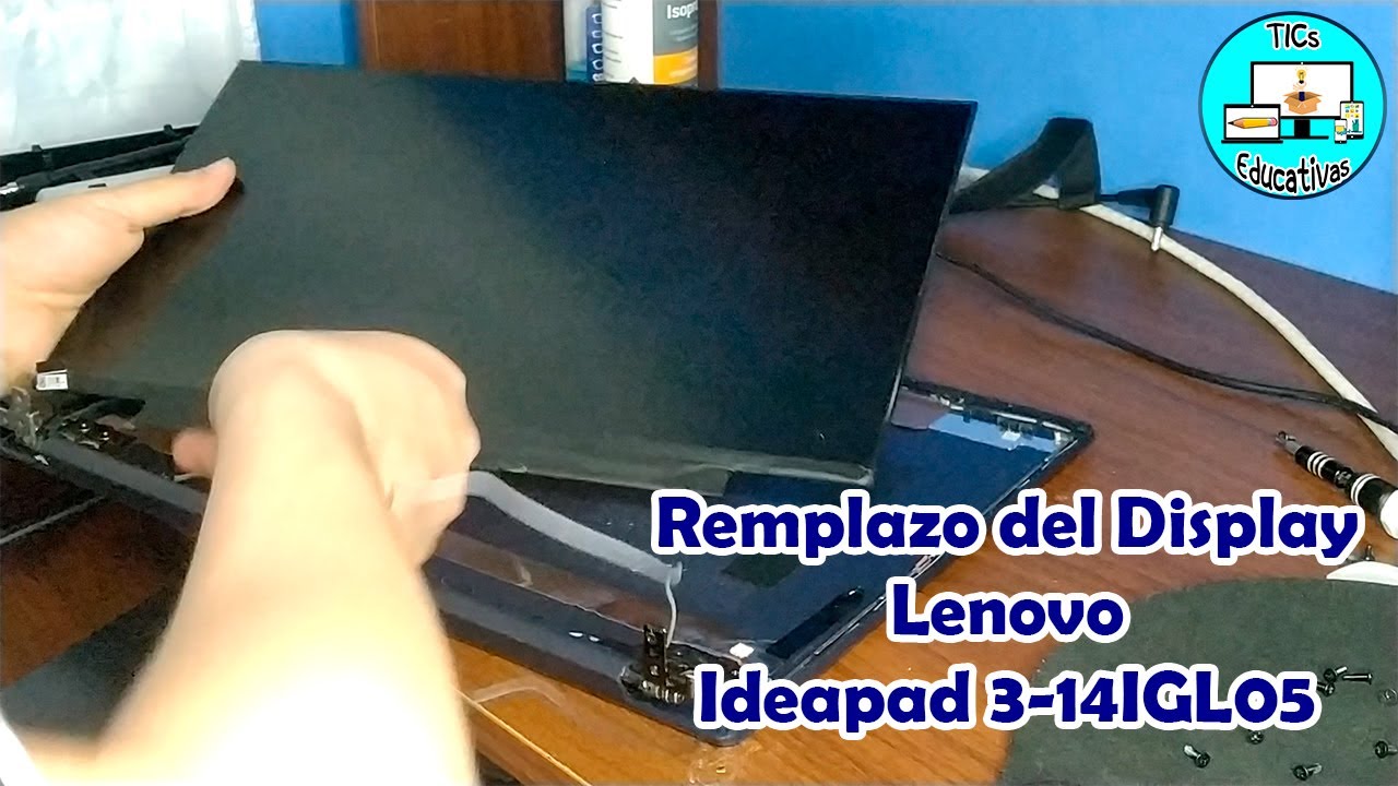 Remplazo de Pantalla Lenovo Ideapad 3 14IGL05 | Display dañado Lenovo ...